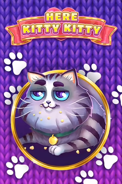 K88 Here Kitty Kitty